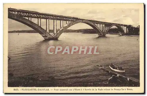 Ansichtskarte AK Plougastel Daoulas Pont Construit sur I'Etorn a I'Entree de la Presqu'lle a Brest