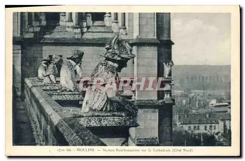 Cartes postales Moulins Statue Bourbonnaises sur la Cathedrale Cote Nord