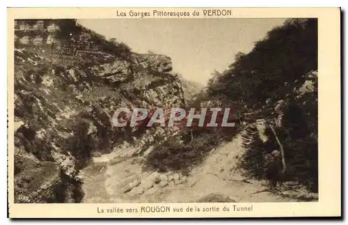 Ansichtskarte AK Les Gorges Pittoresque du Verdon La vallee vers Rougon vue de la sortie du Tunnel