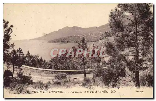 Ansichtskarte AK Corniche de L'Esterel La Route et le Pic d'Aurelle