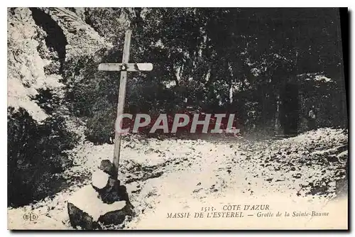 Cartes postales Cote d'Azur Massif de L'Esterel Grotte de la Sainte Baume