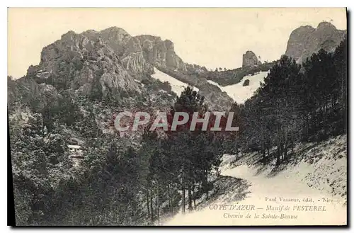 Cartes postales Cote d'Azur Massif de L'Esterel Chemin de la Sainte Baume