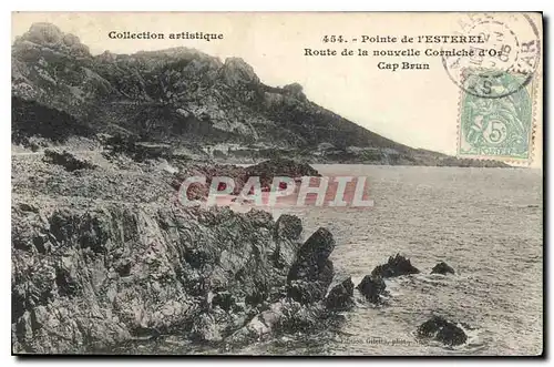 Cartes postales Pointe de L'Esterel Route de la nouvelle Corniche d'Or Cap Brun