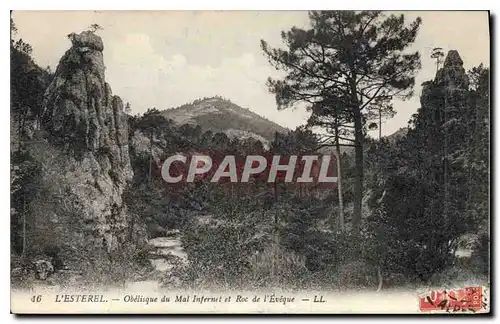 Cartes postales L'Esterel Obelisque du Mal Infernet et Roc de l'Eveque