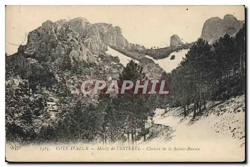 Cartes postales Cote d'Azur Massif de L'Esterel Chemin de la Sainte Baume