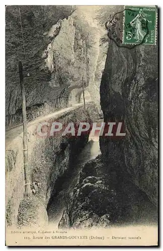 Cartes postales Route des Grands Goulets Drome Derniers tunnels