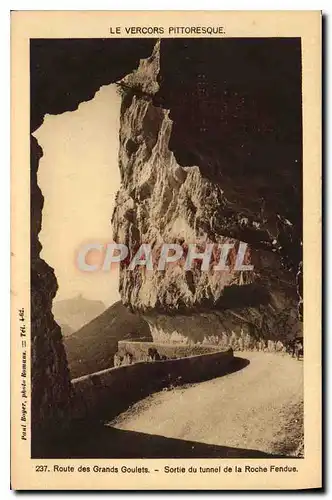 Ansichtskarte AK Route des Grands Goulets Sortie du tunnel de la Roche Fendue