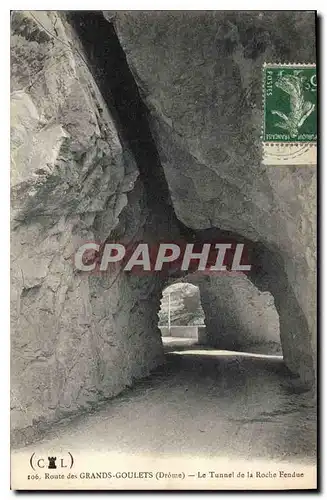 Cartes postales Route des Grands Goulets Drome Le Tunnel de la Roche Fendue