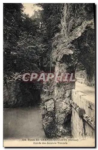 Cartes postales Route des Grand Goulets Drome Entree des derniers Tunnels