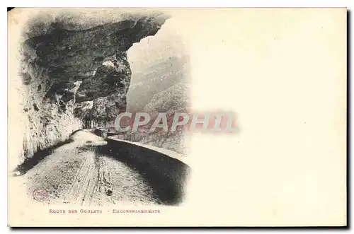 Cartes postales Route des Goulets Encordellements