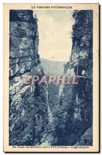 Cartes postales Le Vercors Pittoresque Route des Grands Goulets Drome Les Precipices