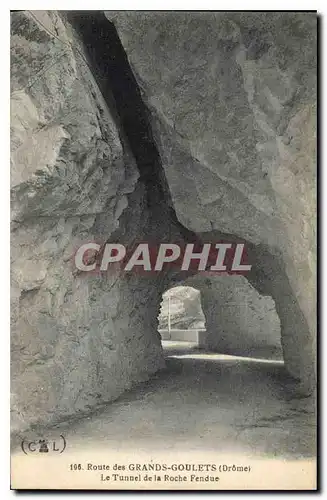 Cartes postales Route des Grand Goulets Drome Le Tunnel de la Roche Fendue