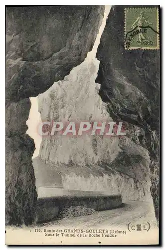 Cartes postales Route des Grands Goulets Drome Sous le Tunnel de la Roche Fendue