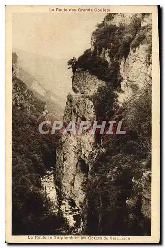 Cartes postales La Route des Grands Goulets La Route en Surplomb et les Gorges de Vernaison