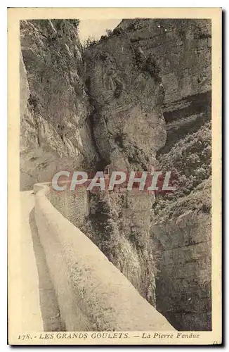 Cartes postales Les Grands Goulets La Pierre Fendue
