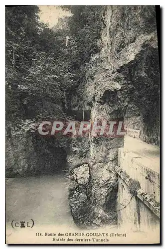 Cartes postales Route des Grands Goulets Drome Entree des derniers Tunnels