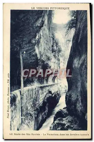 Cartes postales Le Vercors Pittoresque Route des Gds Goulets La Vernaison dans les derniers tunnels