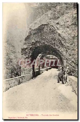 Cartes postales Le Vercors Tunnels des Goulets