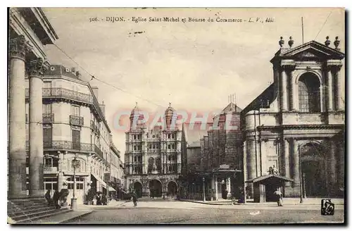 Ansichtskarte AK Dijon Eglise Saint Michel et Bourse du Coramerse L V