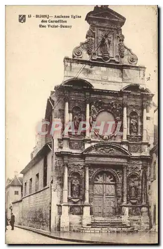 Cartes postales Dijon Ancienne Eglise des Carmellies rue victor Darcy