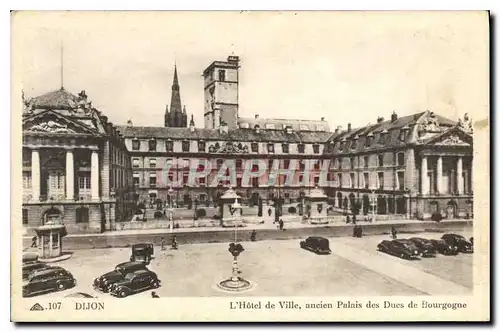 Ansichtskarte AK Dijon L'Hotel de Ville ancien Palais des Dues de Bourgogne