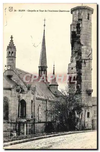 Cartes postales Dijon Chapelle et Tour de l'Ancienne Chartreuse