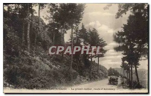 Ansichtskarte AK La Louvesc Ardeche Le grand rocher route d'Annonay