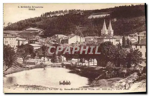 Ansichtskarte AK L'Ardeche Illustree La Louvesc Le Lac de Grand Lieu et la Ville