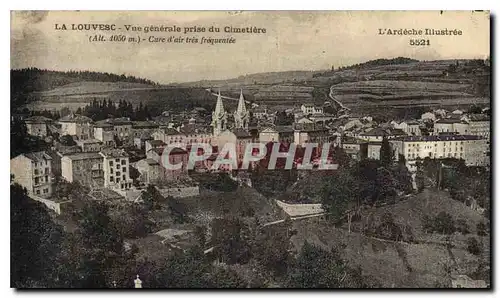 Cartes postales La Louvesc Vue generale prise du Cimetiere Cure d'air tres frequentee