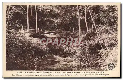 Ansichtskarte AK La Louvesc Ardeche La Petite Suisse Le Pont des Soupirs