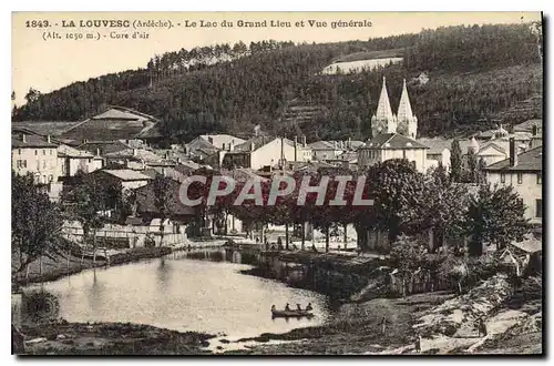 Cartes postales La Louvesc Ardeche Le Lac du Grand Lieu et Vue generale Cure d'air