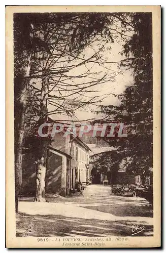 Cartes postales La Louvesc Ardeche Fontaine Saint Regis