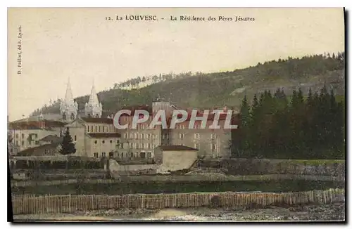 Cartes postales La Louvesc La Residence des Peres Jesuites