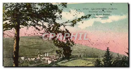 Cartes postales La Louvesc Ardeche Paysage sur la Ville et le Mont Besset Belle Cure d'air