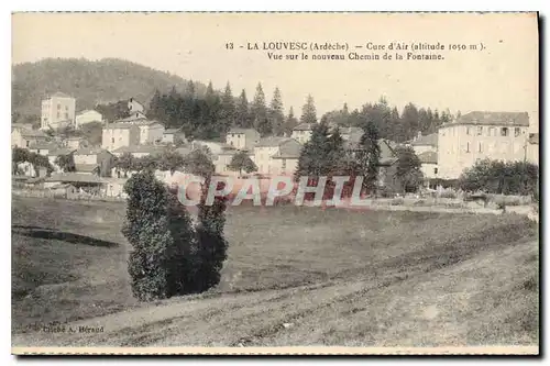 Cartes postales La Louvesc Ardeche Cure d'Air vue sur le Nouveau Chemin de la Fontaine