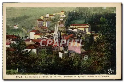 Cartes postales La Louvesc Ardeche Quartier de l'Eglise et Montee de la Fontaine