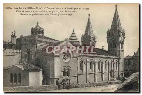 Ansichtskarte AK La Louvesc Ardeche L'Ensemble de la Basilique St Regis Belle et Grandiose Construction en Granit