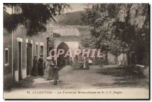 Cartes postales La Louvesc La Fontaine Miraculeuse de St J F Regis