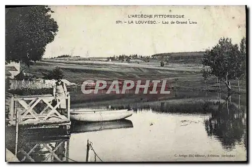 Ansichtskarte AK L'Ardeche Pittoresque La Louvesc Lac de Grand Lieu