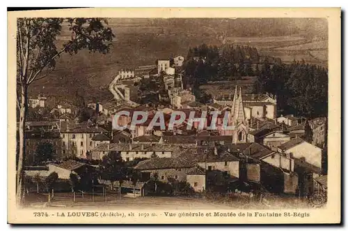Ansichtskarte AK La Louvesc Ardeche vue generale et Montee de la Fontaine St Regis