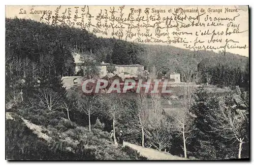 Cartes postales La Louvesc Foret de Sarins et le Domaine de Grange Neuve