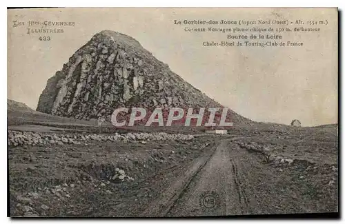 Cartes postales Les Hautes Cevennes Illustrees Le Mont Gerbier des Joncs (Aspect Nord Ouest alt 1554 m Curieuse