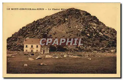 Ansichtskarte AK Le Mont Gerbier des Joncs Le Chalet Hotel