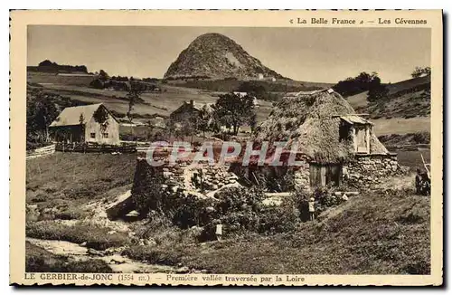 Cartes postales Gerbier des Joncs (alt 1554 m) Premier vallee traversee par la Loire