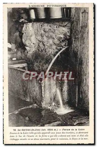 Cartes postales Le Gerbier des Joncs alt 1551 m La Ferme de Loire