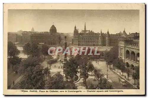 Ansichtskarte AK Paris Place du Chatelet vers la Conciergerie