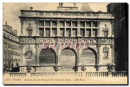 Cartes postales Paris Maison dite de Francois Ier Cours la Reine