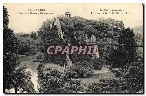 Cartes postales Paris Parc des Buttes Chaumont Le pont suspendu Le Lac et le Belvedere