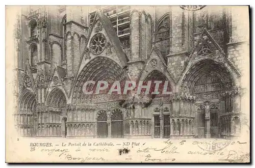 Ansichtskarte AK Bourges Le Portail de la Cathedrale