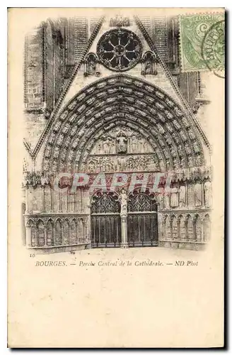 Ansichtskarte AK Bourges Porche Centrale de la Cathedrale